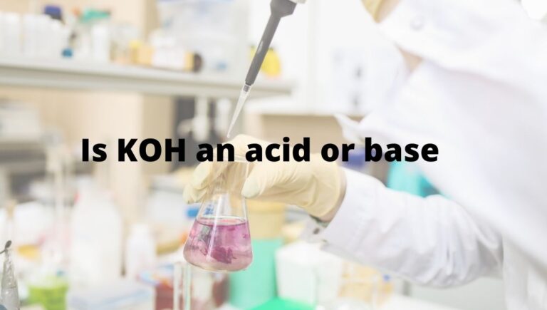 Is KOH an acid or base