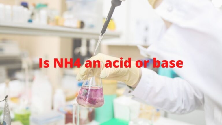 Is NH4+ an acid or base?-Ammonium ion