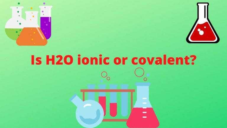 Is water (H2O) ionic or covalent compound? Bond types