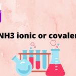 Is ammonia (NH3) ionic or covalent compound? bond types in NH3