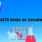 is alcl3 ionic or covalent (2)