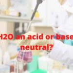 is water (h2o) an acid or base or neutral?