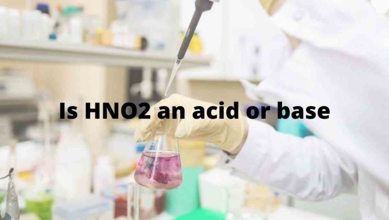 is hno2 an acid or base