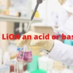 is lioh an acid or base