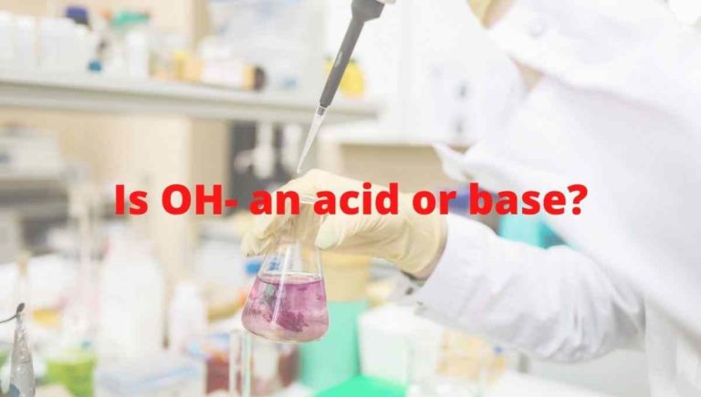 Is OH- an acid or base?