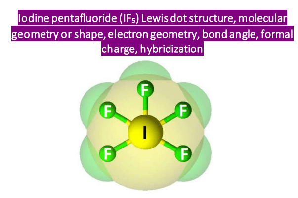 if5 lewis structure molecular geometry