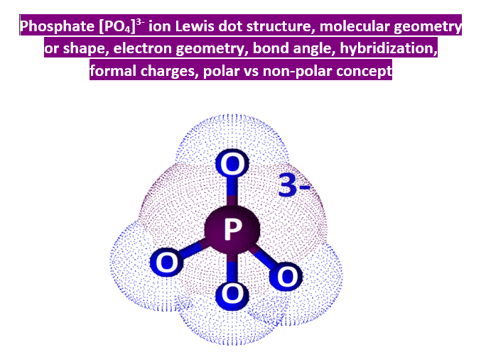 po43- lewis structure molecular geometry